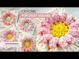 Crochet a POP DAISY SQUARE I Step by step tutorial I Easy repeats