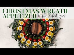 Christmas Wreath Appetizer With Boiled Eggs (20 minutes!)