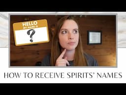 How to Guess Spirits' Names Correctly