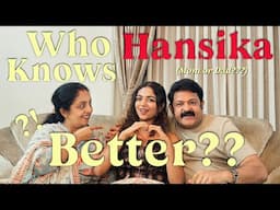 Who Knows Me Better? Mom and Dad edition | Hansika Krishna