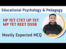 HP TET CTET Paper 1 & Paper 2 | REET | MP TET | DSSB | UP TET TGT JBT Educational Psychology MCQ