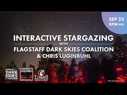 Interactive Stargazing with Flagstaff Star Party and Chris Luginbuhl