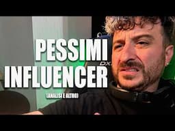 PESSIMI INFLUENCER: LA SAGA. Analisi e Consigli!