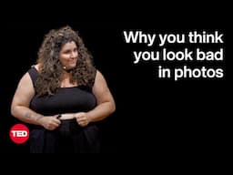 Why You Think You Look Bad in Photos | Teri Hofford | TED