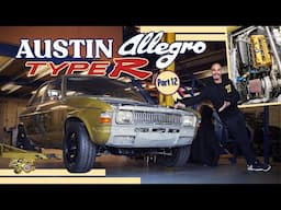 Part 12: 400bhp Austin Allegro Type R Sleeper project // The Late Brake Show