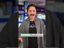 Cheapest Education Loan