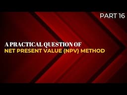 How to calculate NPV? | Capital Budgeting