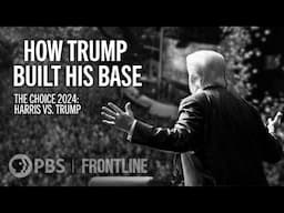 How Trump Built His Base | Donald Trump | The Choice 2024