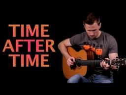 Time After Time / Cyndi Lauper (Fingerstyle)