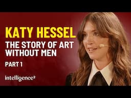 Katy Hessel on The Story of Art Without Men, with Pandora Sykes - Part 1