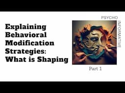 Behaviour Modification Techniques & Strategies| What is Shaping | Behavioral modification