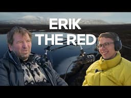 Erik The Red: The Worst Neighbour in History