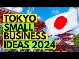 🇯🇵 5 Small Business Ideas in Tokyo Japan | Profitable Business Ideas in Tokyo