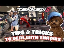 Tips & Tricks to Deal with Throws in TEKKEN 8 ⚡