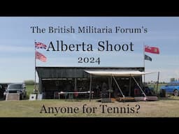 The 2024 BritishMilitaria Forum Alberta Shoot