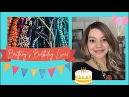 Brittany’s Birthday Live!🎂🥳🎉