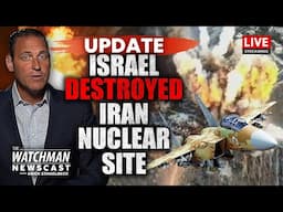 Israeli Airstrike DESTROYED Secret Iran Nuclear Facility | Watchman Newscast LIVE