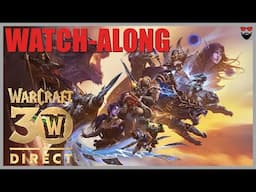 Warcraft 30th Anniversary DIRECT - Watch-along - Watch, React, Recap, Discuss - Warcraft 30 Direct