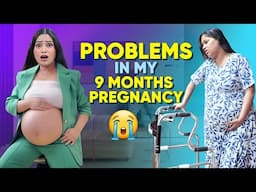 Dark Reality of Pregnancy 😲My Shocking & Painful Pregnancy Problems In Body 😭 Every Girl Face this 💔