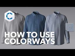 How to use Colorways | CLO Feature Deep Dive