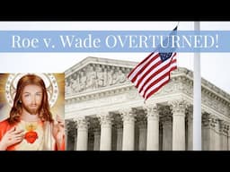 Roe v. Wade is OVERTURNED!! Chat Live W/ Us (the fight is not over)