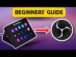 How To Control OBS with a  STREAM DECK for beginners