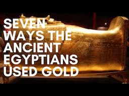 Seven ways the ancient Egyptians used gold