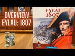 Eylau 1807  -- An Overview