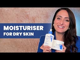 Dry skin moisturiser | CeraVe | Dermatologist reviews