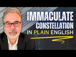 Immaculate Constellation in PLAIN ENGLISH