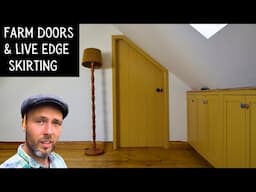 Making Farm Style Doors & Live Edge Skirting Boards | Base Boards