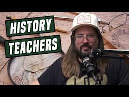 Looking Back on Old History Teachers | We're Having a Good Time | Dusty Slay Comedy