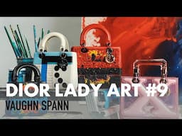 Vaughn Spann reinvents the Lady Dior bag for Dior Lady Art 9