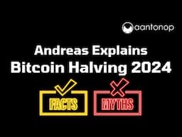 Bitcoin Halving 2024: How It's Different This Time, Myths Debunked, Bitcoin Bugs, and More