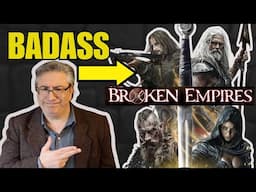 BADASS Fantasy is Back with The Broken Empires TTRPG!