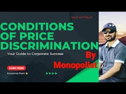 Conditions of Price Discrimination | Why Price Discrimination is possible @EconomistPoint