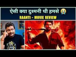 Raanti - Movie Review