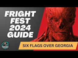 Complete Guide to Fright Fest 2024 at Six Flags Over Georgia! | NEW Major Haunted House Announced!