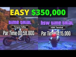 GTA Online Tongva Valley and Terminal HSW Time Trial - Make $350,000 in 5 Minutes