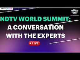 NDTV World Summit: A Conversation With The Experts