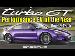 2025 Porsche Taycan Turbo GT wins Road & Track Performance EV of the Year