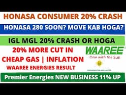 HONASA CONSUMER SHARE NEWS💥IGL SHARE NEWS💥MGL SHARE NEWS WAAREE ENERGIES SHARE NEWS RESULT