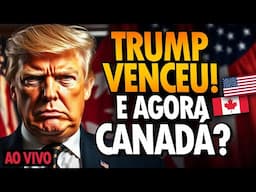 🔴 Trump ganhou nos EUA! O Impacto no Canadá e nos Planos de Imigração! 🇨🇦