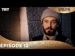 Yunus Emre Urdu Episode 12