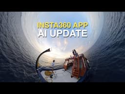 Insta360 AI Camera Moves & Editing: Huge App Update (August 2024)