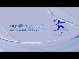 Essam Al Tamimi Reflects on 35 Years of Al Tamimi & Company