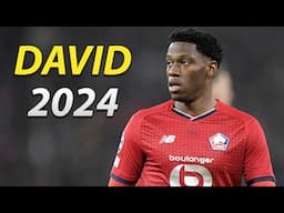 JONATHAN DAVID 2024 ● Goals & Skills 🇨🇦