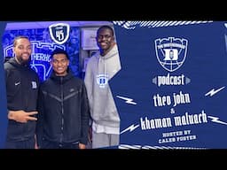 The Brotherhood Podcast | Episode 45: Theo John & Khaman Maluach