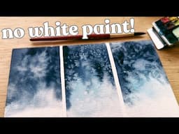 3 snowy watercolor techniques using NO white paint