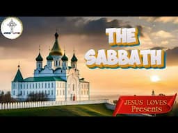 ✝️ बाइबल में सब्त क्या है || What is the Sabbath || by Jesus Loves